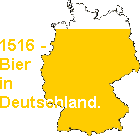 1516 - Bier in Deutschland